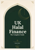 The Complete UK Halal Finance Guide